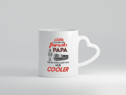 Ich bin ein Feuerwehr Papa wie Normaler nur cooler Geschenkidee Humor Tasse