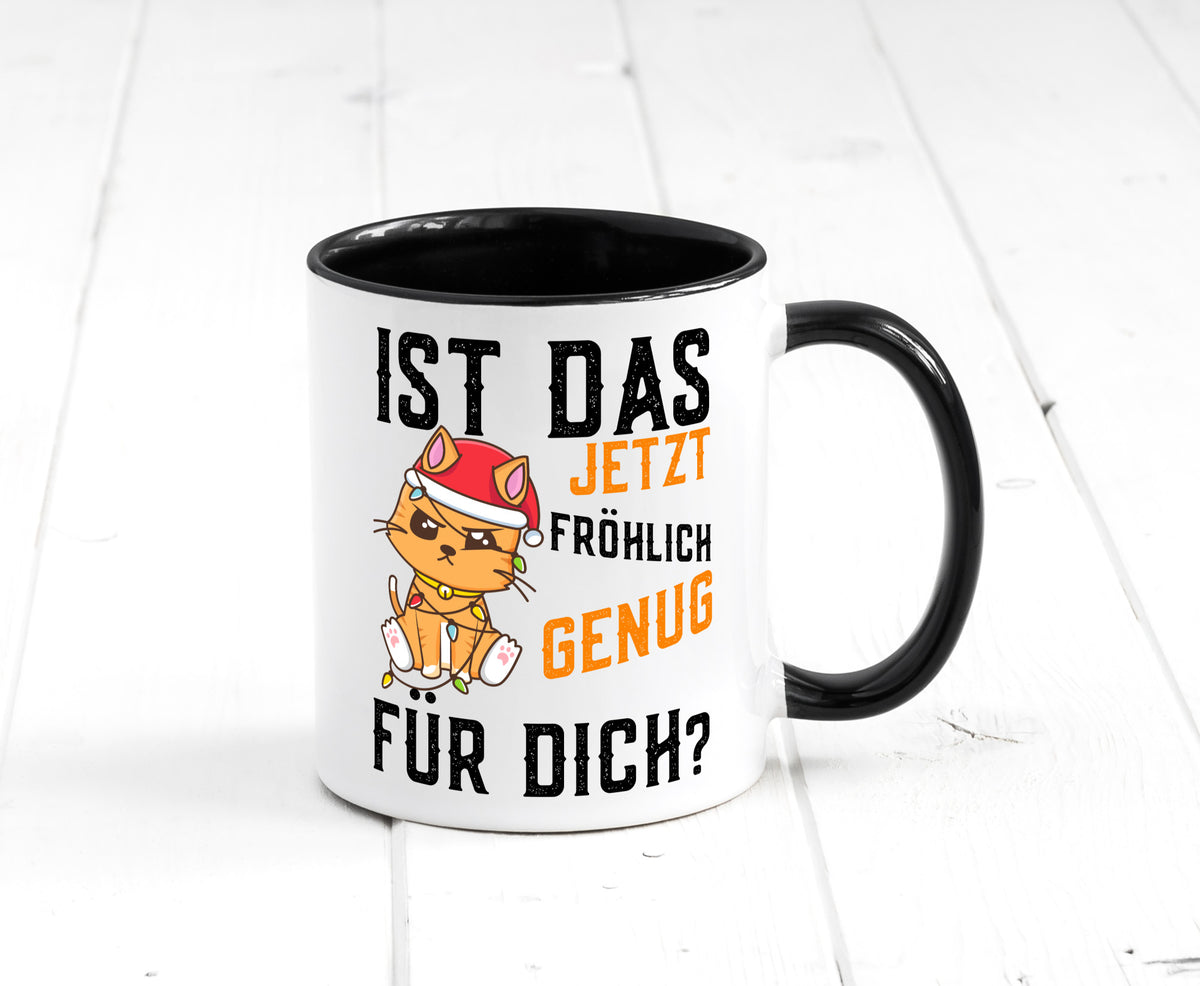 Ist das fröhlich genug | Katze Weihnachten Lichterkette Geschenk Tierliebhaber Tasse