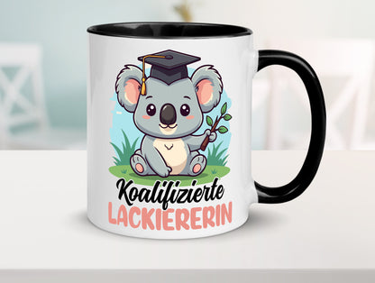 Koalifizierte Lackiererin | lackieren Geschenkidee Humor Tasse