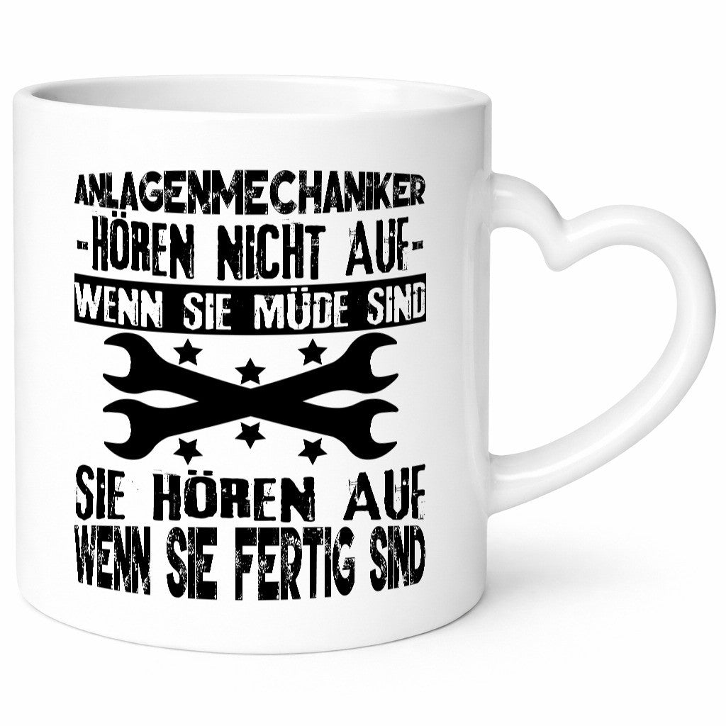 Sie hören nicht auf wenn müde sind | Anlagenmechaniker Humor Geschenkidee Tasse