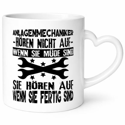 Sie hören nicht auf wenn müde sind | Anlagenmechaniker Humor Geschenkidee Tasse