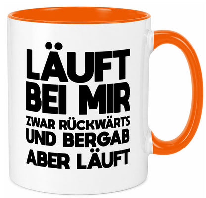 Läuft bei mir | Rückwerts aber Motivation Geschenkidee Humor Tasse