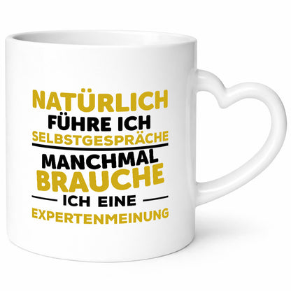 Expertenmeinung | Spruch Sarkasmus Selbstgespräche Geschenkidee Humor Tasse