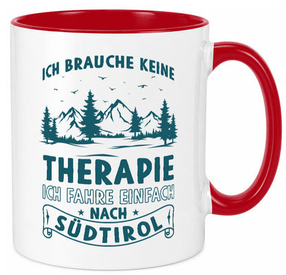 Keine Therapie, ich muss nach Südtirol | Berge Wald Geschenkidee Humor Tasse