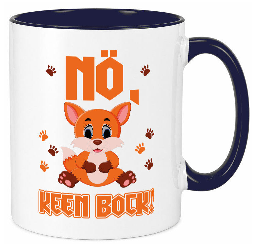 Nö, keen Bock Humor Geschenkidee Tasse