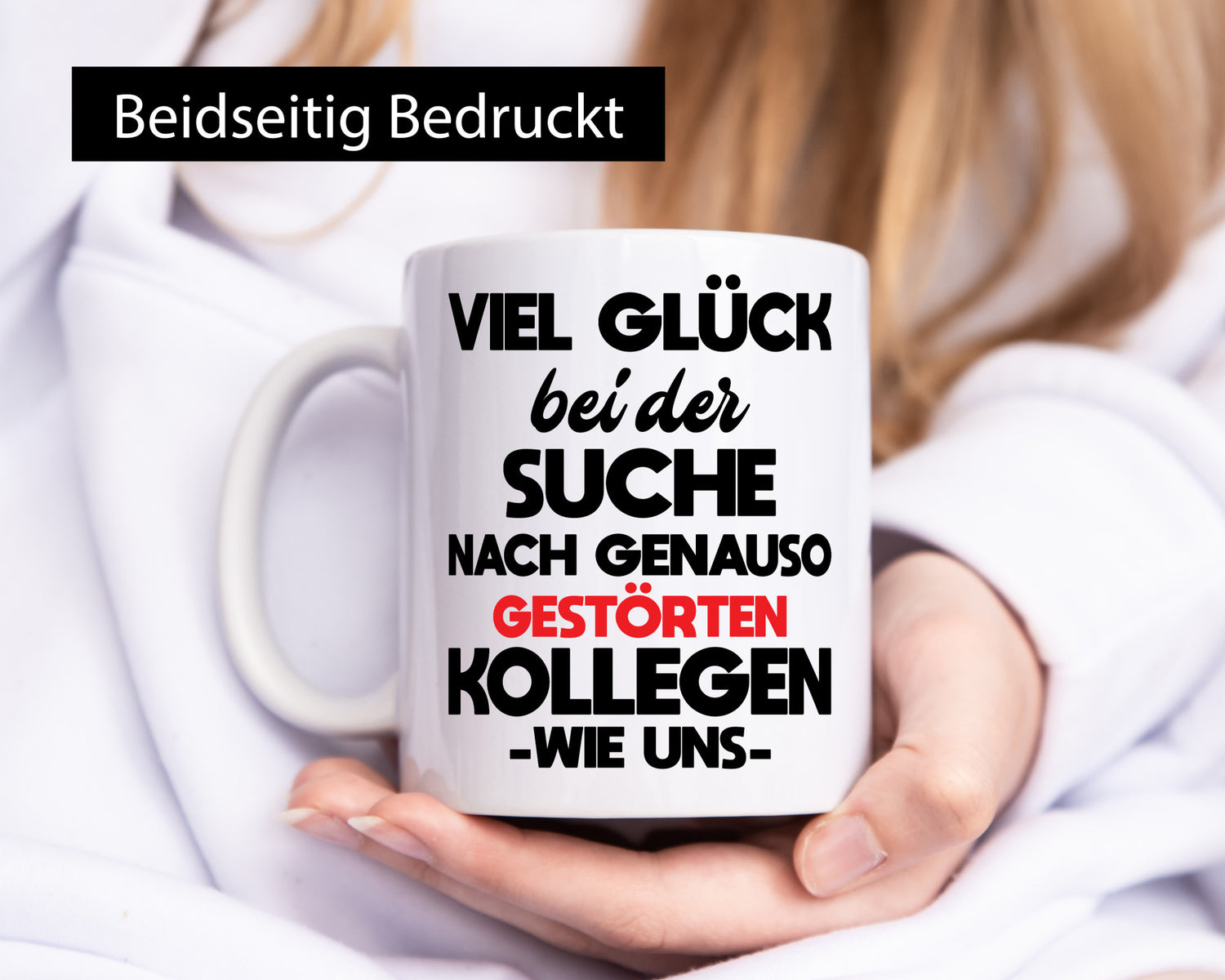 Viel glück bei der suche nach genau so dummen kollegen. Geschenkidee Arbeit