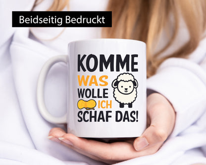 Komme was wolle, ich schaf das | Wolle Humor Geschenkidee Tasse