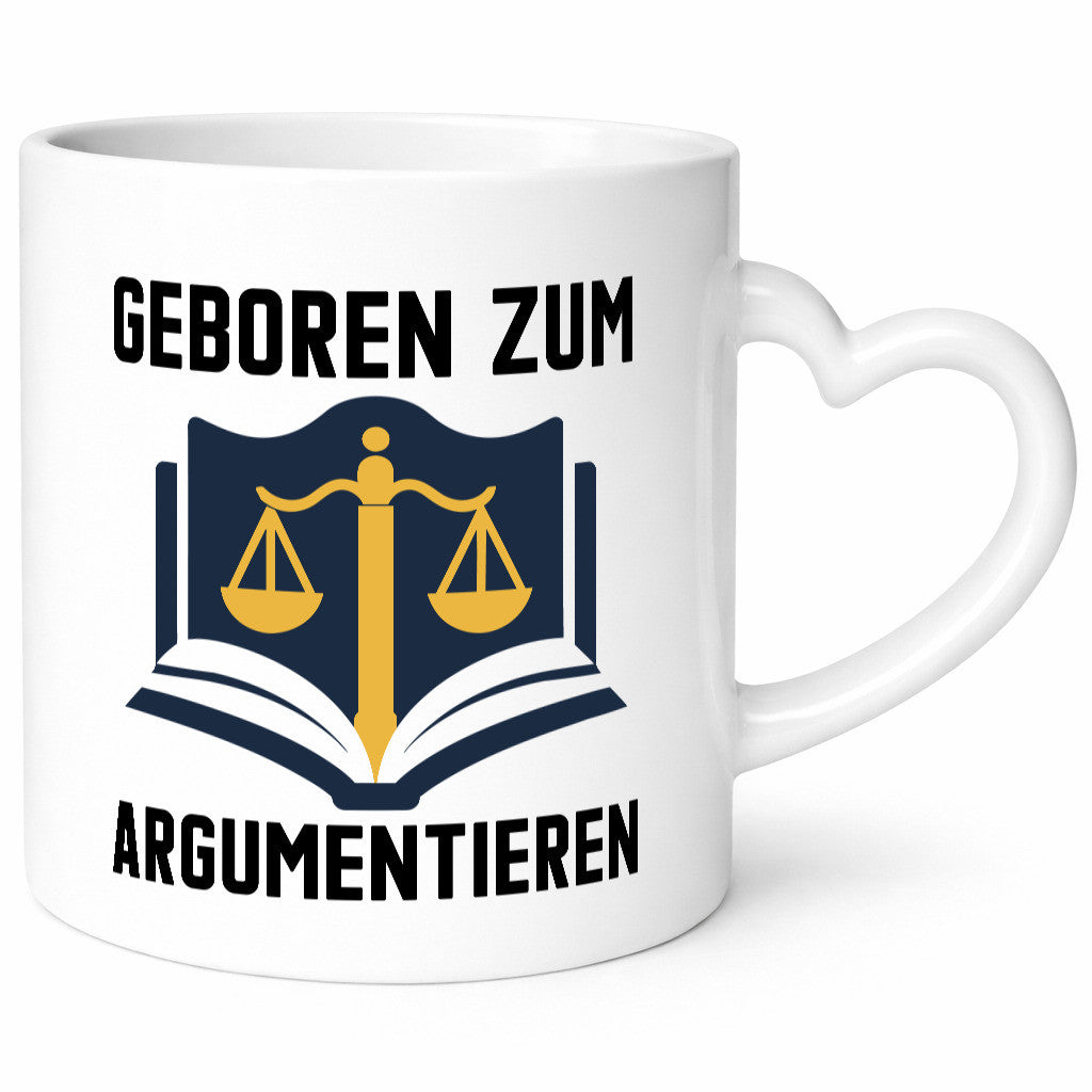 Geboren zum Argumentieren | Argumente Anwalt lustiger Spruch Geschenk