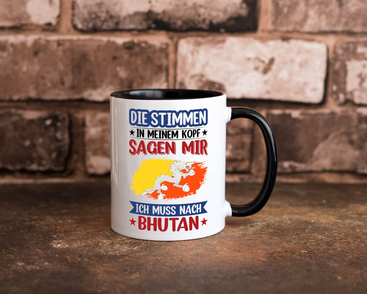 Bhutan | Urlaub Stimmen in meinem Kopf Traumland Geschenkidee Humor Tasse