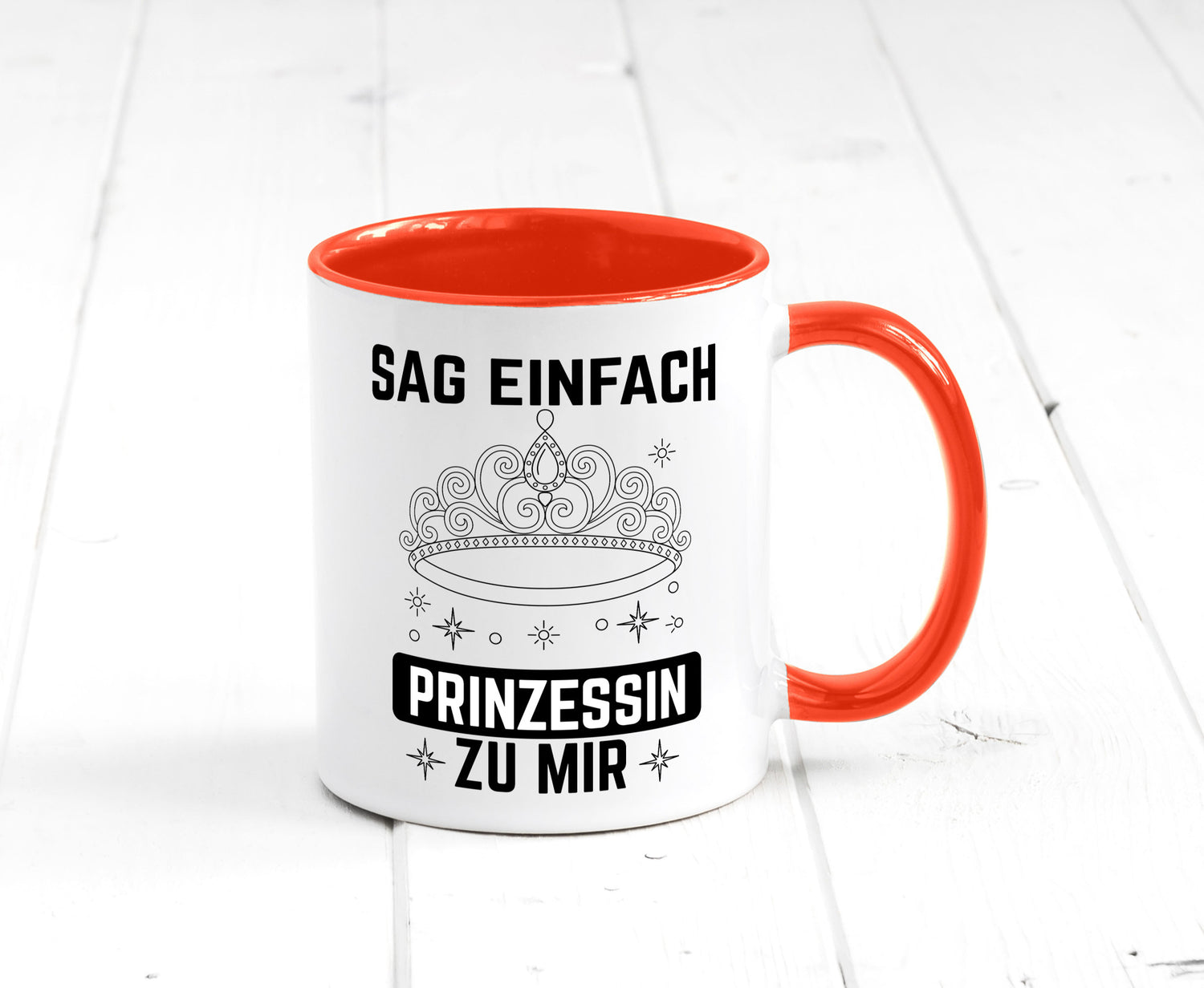 Sag einfach Prinzessin zu mir | Eure Meijestät Geschenkidee Humor Tasse