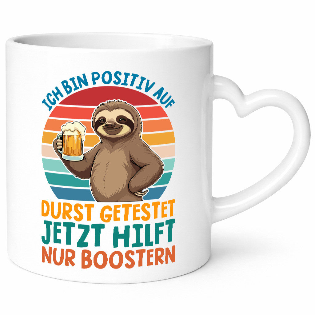 Positiv auf Durst getestet | Biertrinker Faultier Geschenk Tierliebhaber Humor