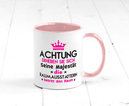 Seine Majestät Raumausstatterin | Wohn Ausstatterin Geschenk Humor Geschenkidee