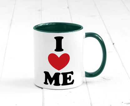 I love me vl9 Geschenkidee Humor Tasse