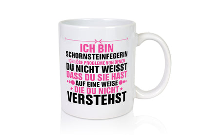 Löse Probleme: Schornsteinfegerin | Kaminkehrer v2 Humor Geschenkidee Tasse