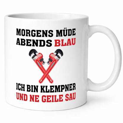 Ich bin Klempner und ne geile Sau | lustig Humor Geschenkidee Geschenk Tasse