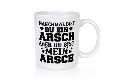 Du bist mein Arsch Geschenk Humor Geschenkidee lustiger Spruch Tasse