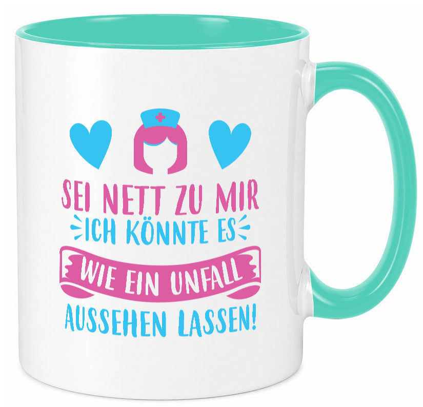 Sei nett, könnte wie ein Unfall aussehen | Kopf lustiger Spruch Geschenk Humor