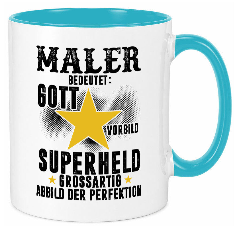 Bedeutung von Maler | Malerei Humor Geschenkidee Tasse