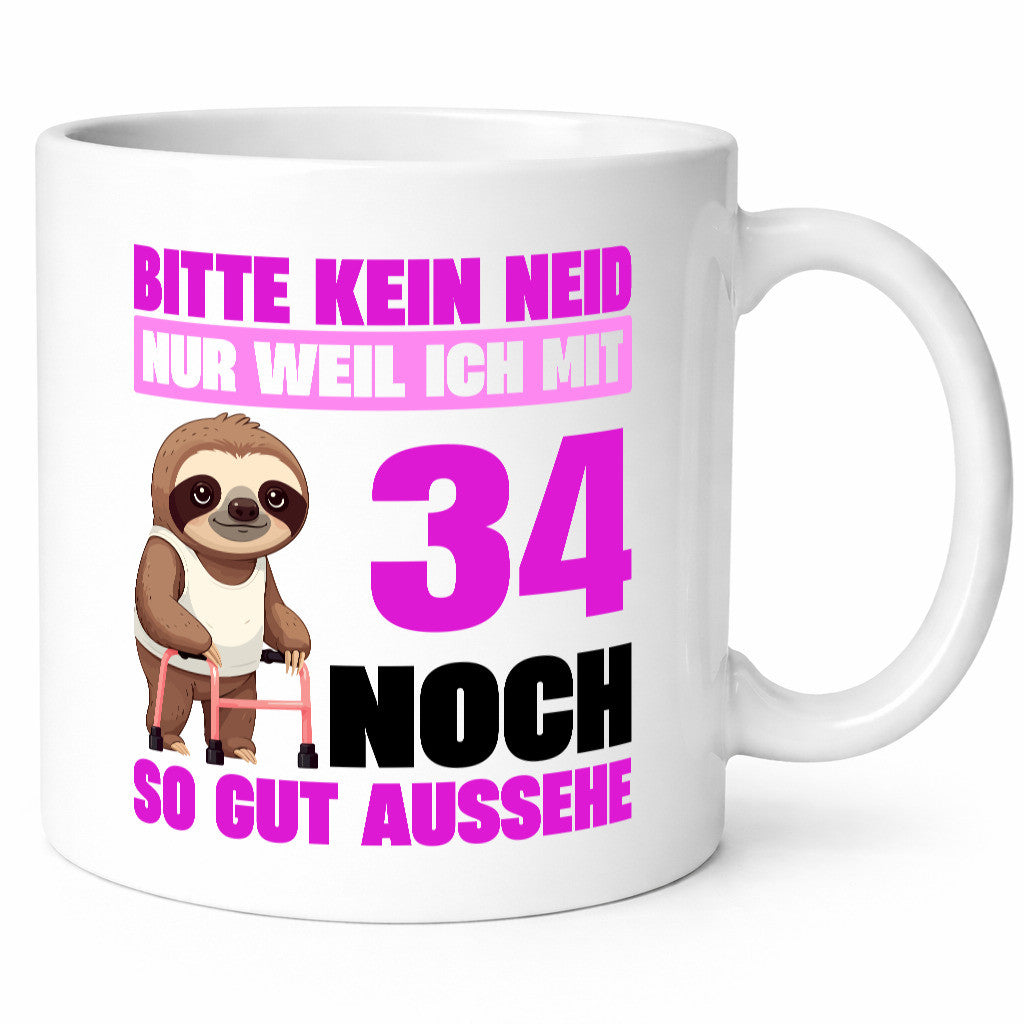 34. Geburtstag | Bitte kein neid Faultier 34 Jahre Humor Geschenkidee Tasse