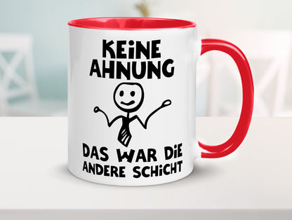 Das war die andere Schicht | Arbeit Mitarbeiter lustiger Spruch Geschenk