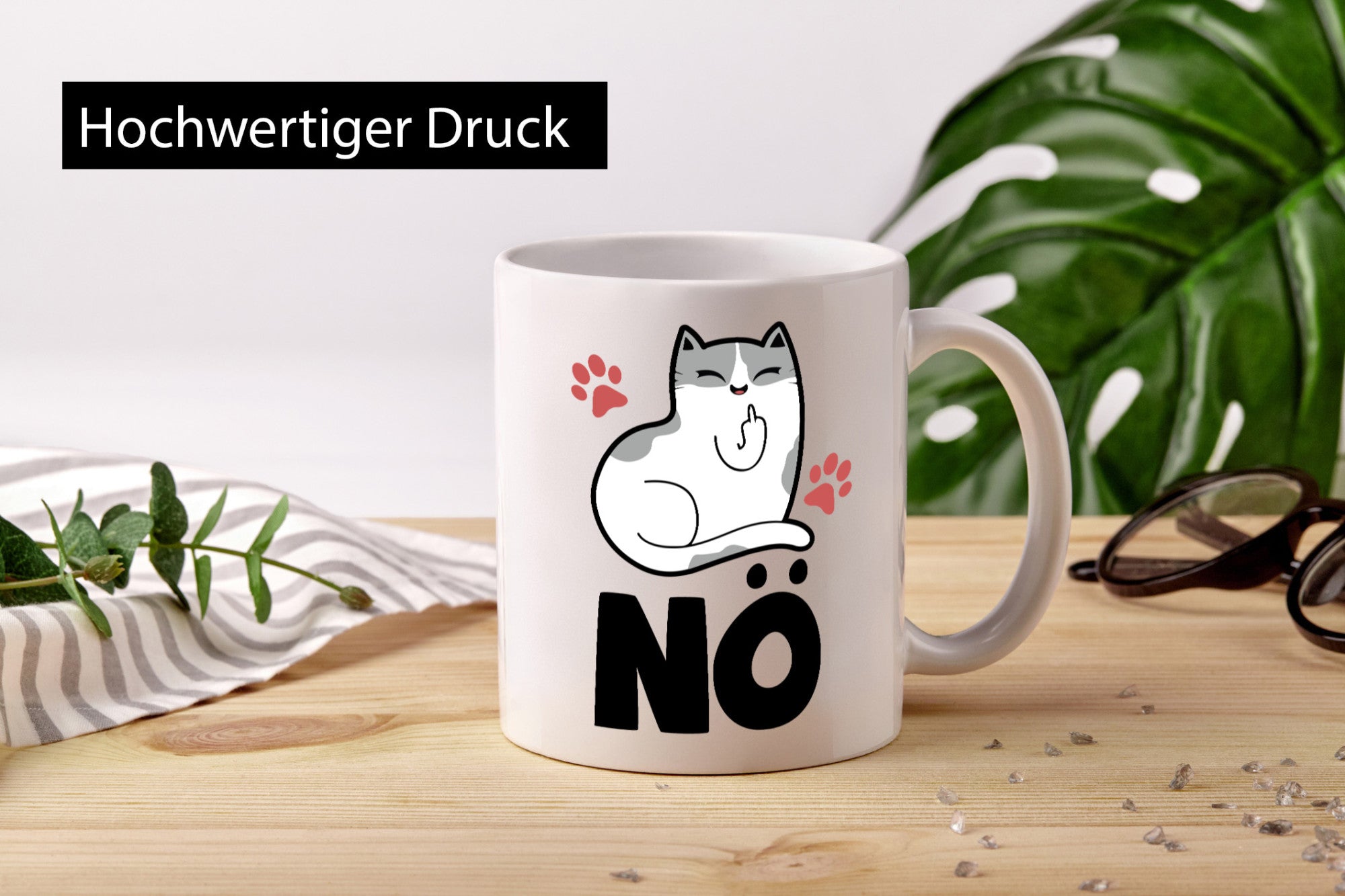 Nö mit Katze Geschenk Tierliebhaber Humor lustiger Spruch Tasse