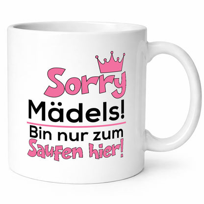Sorry Girls | Party Freunde Trinken lustiger Spruch Geschenk Humor