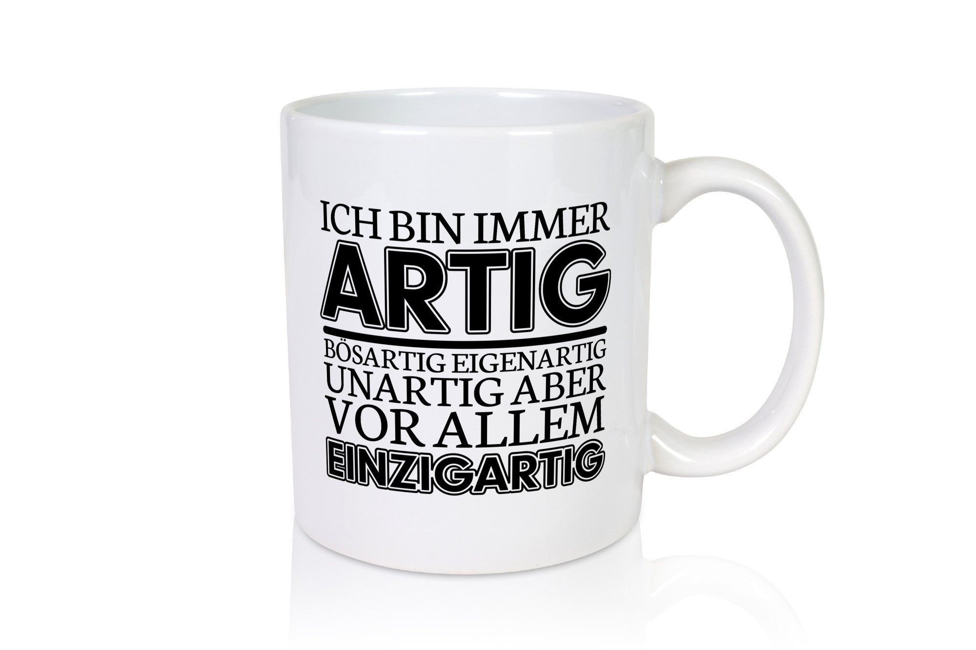 Immer einzigartig | Spruch Tasse witziges Statement Humor Geschenkidee
