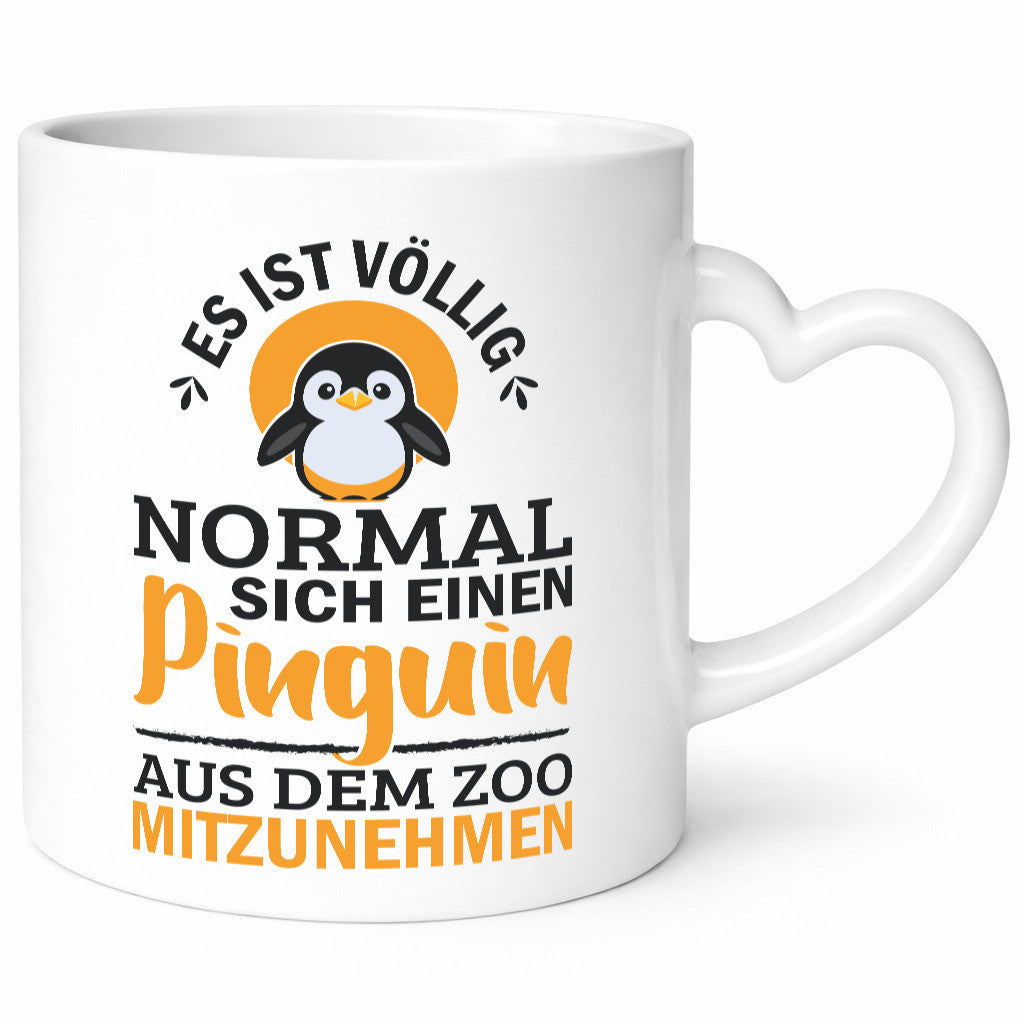 Es ist völlig Normal einen Pinguin aus dem Zoo mitzunehmen lustiger Spruch