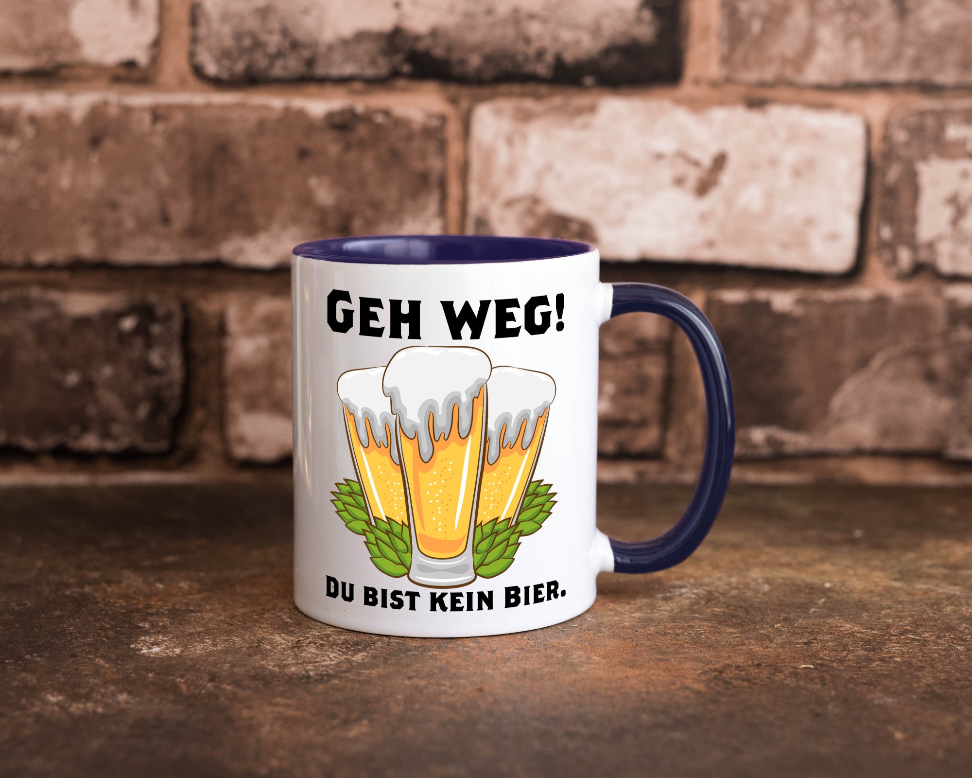 Geh weg du bist kein Bier | bierliebhaber v2 Humor Geschenkidee Tasse