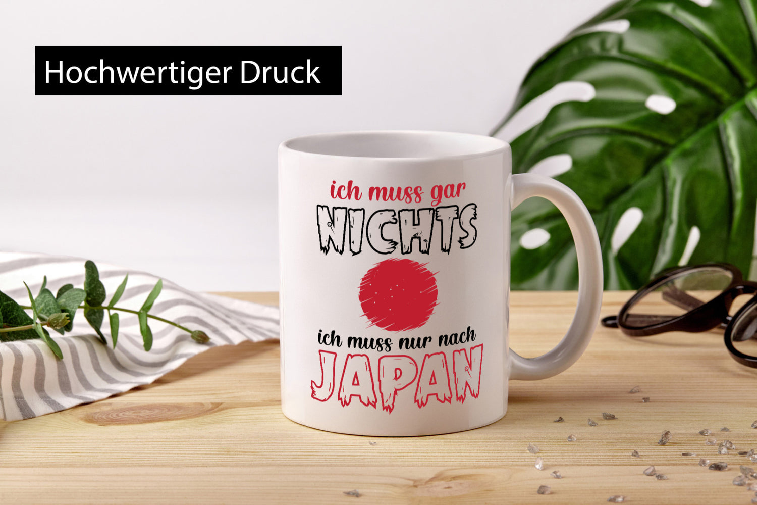 Ich muss gar nix nach Japan | Urlaub Asiatisch Geschenk Humor Geschenkidee