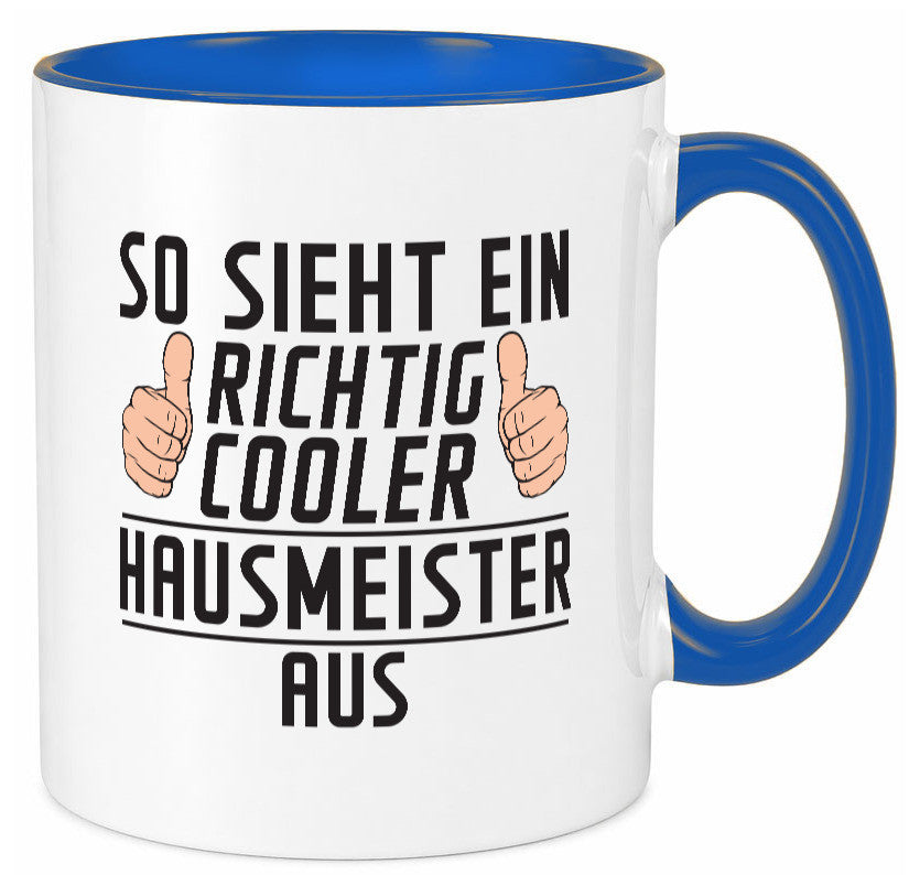 Richtig Cooler Hausmeister | Hauswart Geschenkidee Humor Tasse