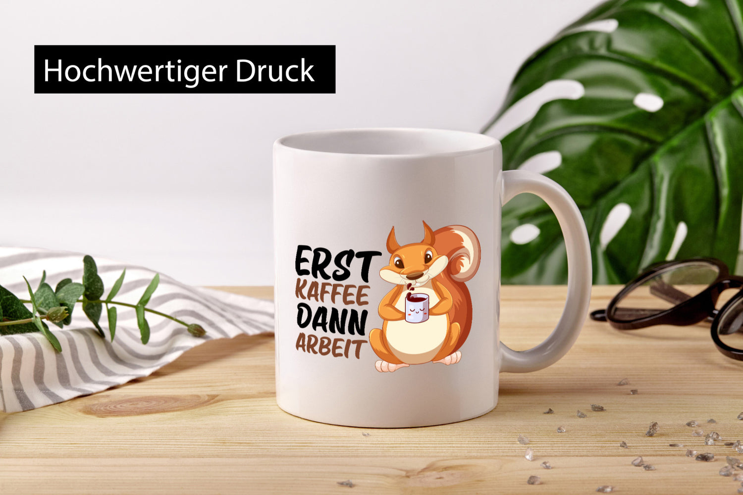 Erst Kaffee dann Arbeit | Büro Eichhörnchen Kaffeefreund Humor Kollegen