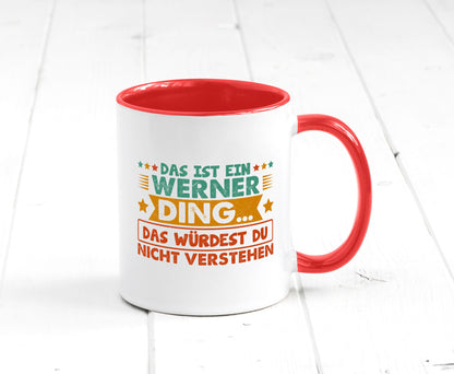 Das ist ein Werner ding würdest du nicht verstehen v2 lustig Humor Geschenkidee