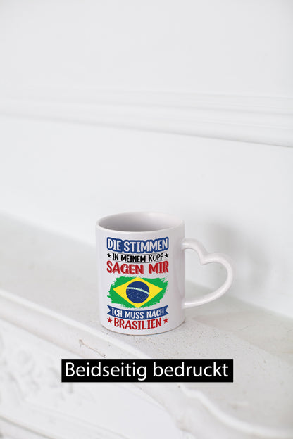 Brasilien | Urlaub Stimmen in meinem Kopf Traumland Humor Geschenkidee Tasse