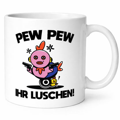 Pew Ihr Luschen | Madafakas Geschenk Humor Geschenkidee lustiger Spruch Tasse