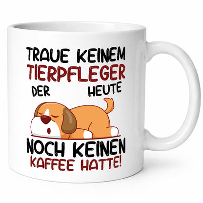 Traue keinem Tierpfleger | Pflegeberuf Tierheim Geschenkidee Arbeit Kollegen