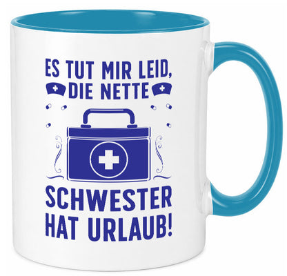 Nette Schwester hat Urlaub | Arztkoffer Tabletten lustiger Spruch Geschenk
