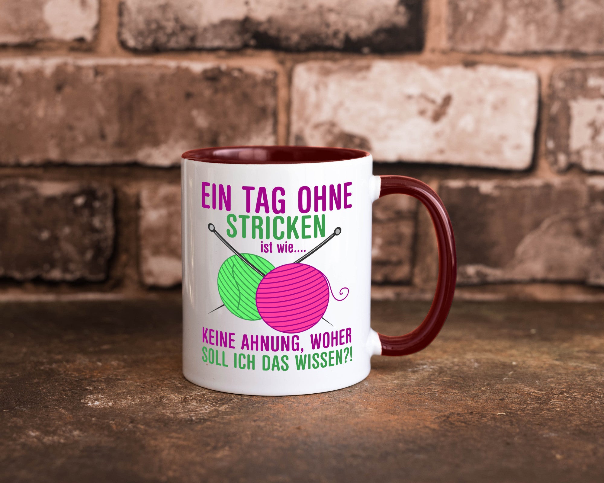 Ein Tag ohne Stricken | Strickzubehör Hobbystrickerin Geschenk Humor