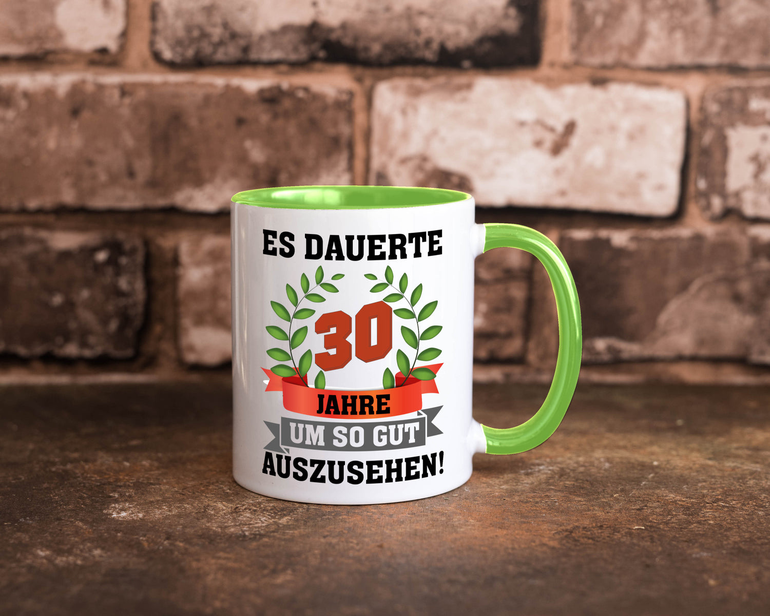 Gut Aussehen | 30 Jahre alt Ich sehe geil aus Humor Geschenkidee Tasse