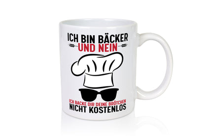 Bäcker und ich backe dir deine Brötchen nicht Kostenlos lustig Humor