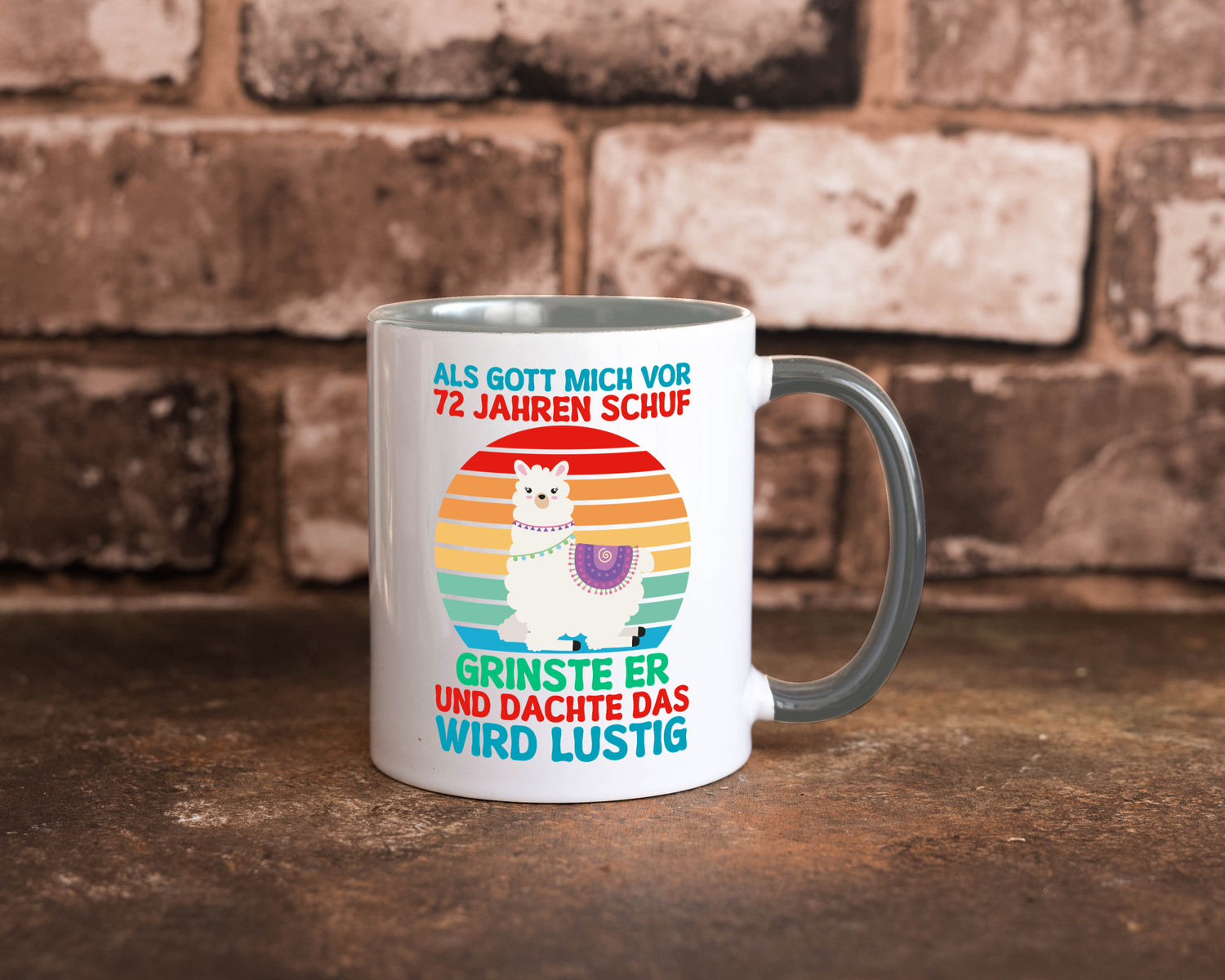 72. Geburtstag | 72 Jahre Gut Schuf mich Lama Geschenkidee Humor Tasse