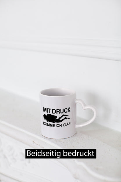 Mit Druck komme ich klar | Taucher lustiger Spruch Geschenk Humor Geschenkidee