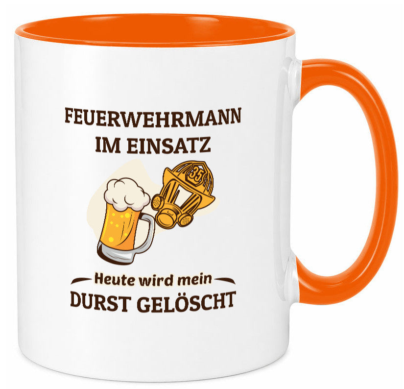 Heute wird mein durst gelöscht | Feuerwehrmann Bier lustiger Spruch Geschenk Tasse
