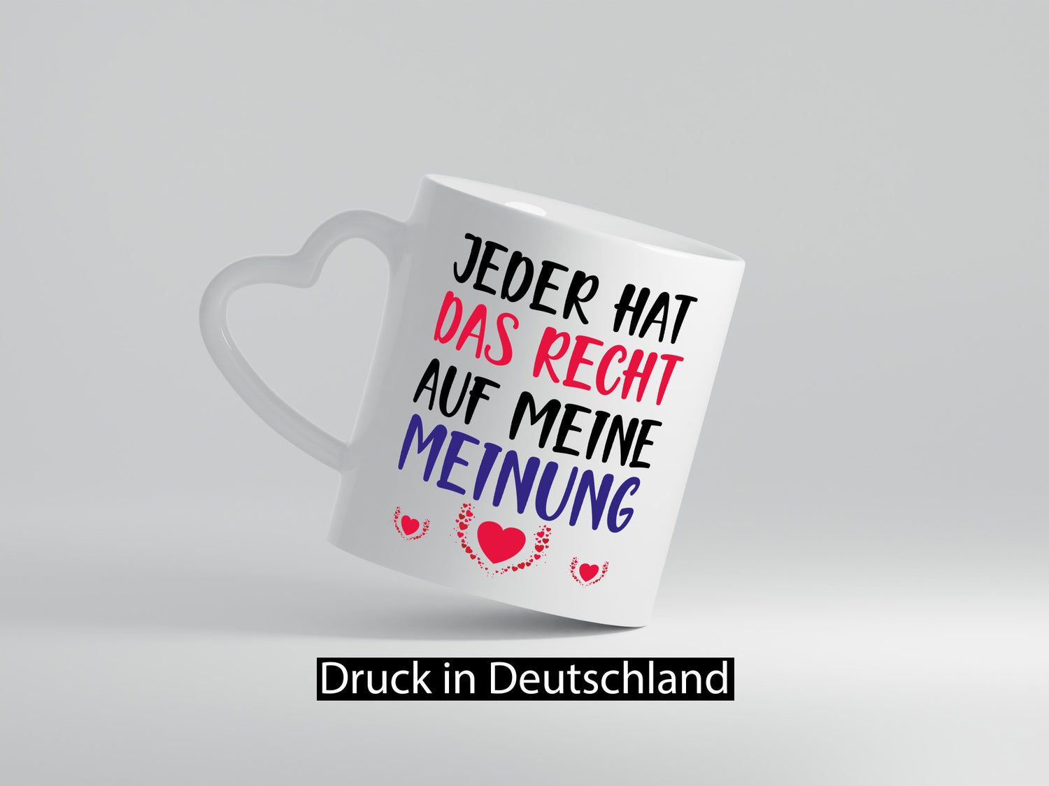 Recht auf meine Meinung lustig Humor Geschenkidee Geschenk Tasse