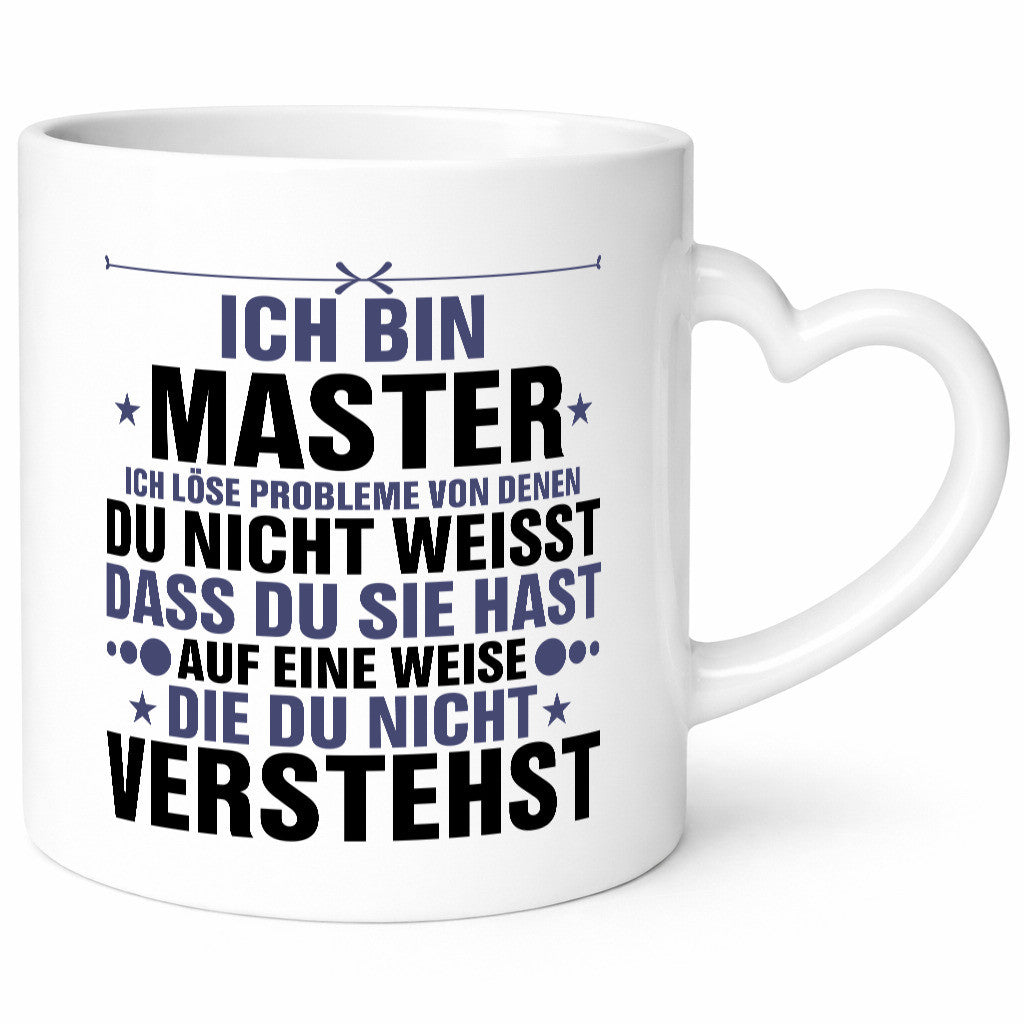 Löse Probleme: Master | Universität Student Geschenkidee Humor Tasse