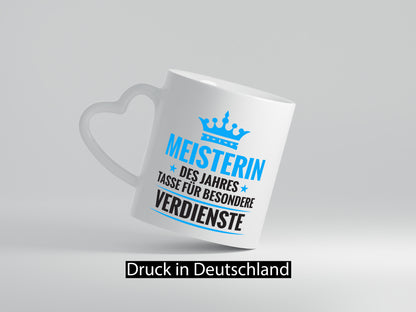 Besonderer Verdienst: Meisterin | Meisterbrief Geschenkidee Humor Tasse