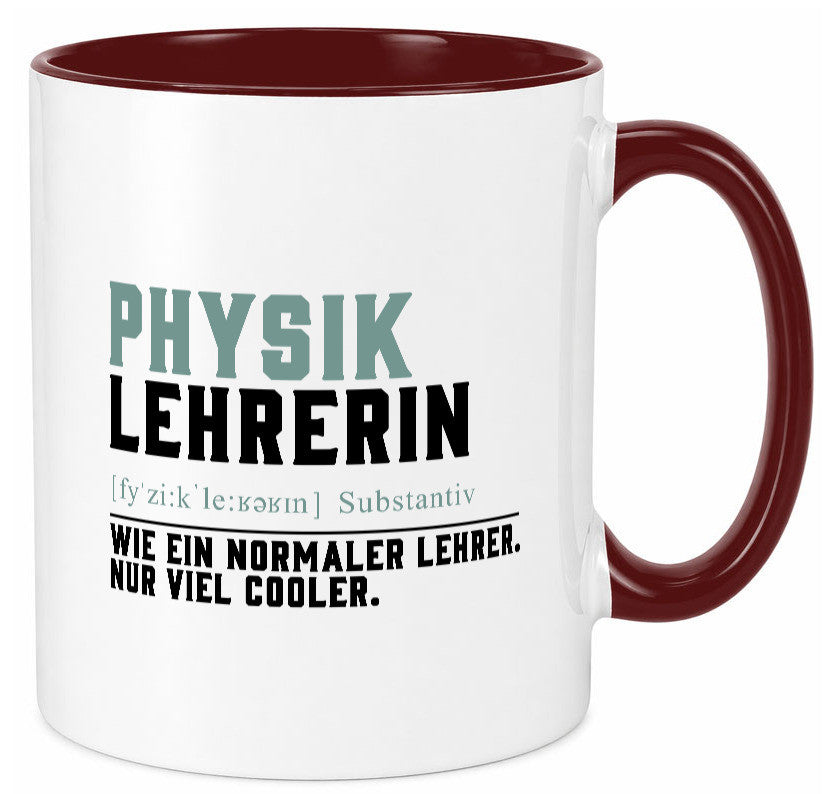 Physiklehrerin | Lehrerin Unterricht Lieblingslehrerin Geschenk Humor Tasse