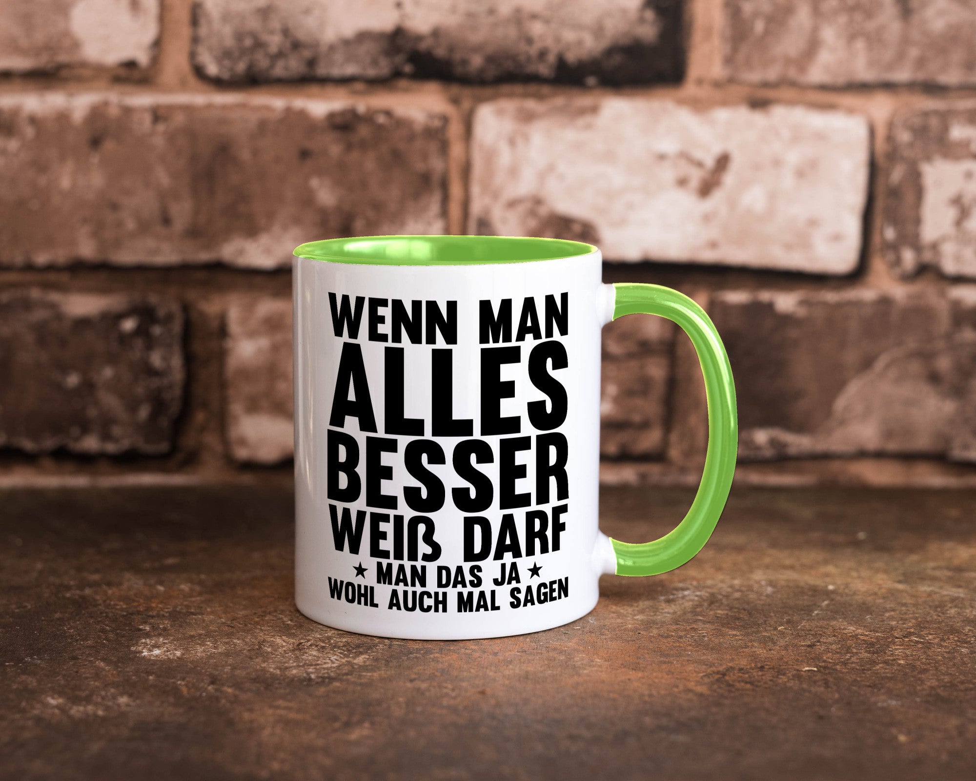 Sagen wenn man es besser weiß | Rechthaber Besserwisser lustiger Spruch