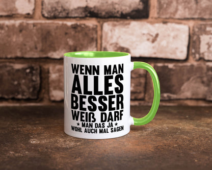 Sagen wenn man es besser weiß | Rechthaber Besserwisser lustiger Spruch