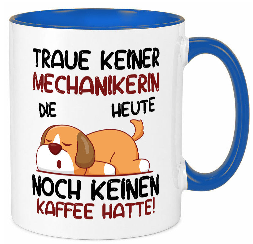 Traue keiner Mechanikerin | KFZ Humor Geschenkidee Tasse